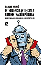 Libro inteligencia artificial y Administración pública. Carles Ramió